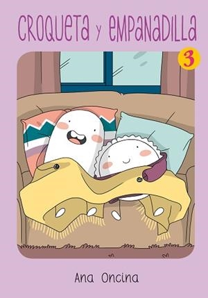 CROQUETA YEMPANADILLA 3 (4ª ED.) | 9788418809262 | ANA ONCINA
