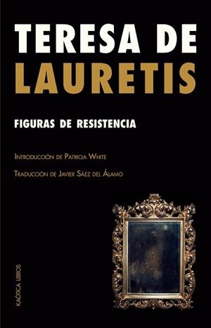 FIGURAS DE RESISTENCIA | 9791399004663 | DE LAURETIS, TERESA