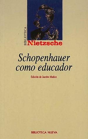 SCHOPENHAUER COMO EDUCADOR | 9788470307355 | NIETZSCHE, FRIEDRICH