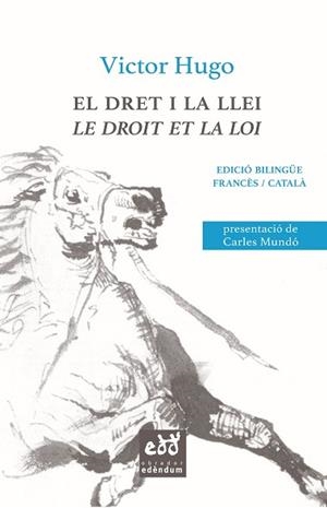 EL DRET I LA LLEI / LE DROIT ET LA LOI | 9788494756658 | HUGO, VICTOR