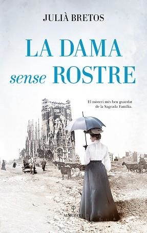 LA DAMA SENSE ROSTRE | 9788410527782 | JULIÀ BRETOS