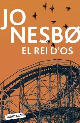 EL REI D'OS | 9791387802288 | NESBO, JO