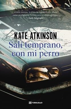 SALÍ TEMPRANO, CON MI PERRO | 9791387739140 | ATKINSON, KATE