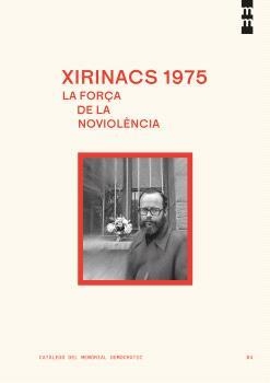 XIRINACS 1975: LA FORÇA DE LA NOVIOLÈNCIA | 9791387889166 | ORDAS GARCÍA, CARLOS ANGEL