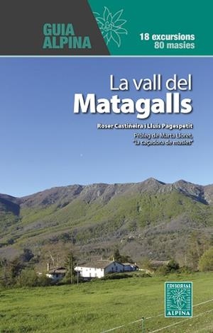 LA VALL DEL MATAGALLS | 9788470111976 | CASTIÑEIRA, ROSER
