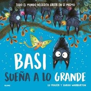 BASI SUEÑA A LO GRANDE | 9791387881122 | FRASER, LU/WARBURTON, SARAH
