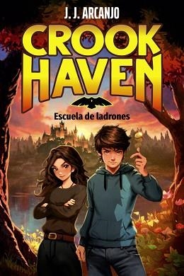 CROOKHAVEN. ESCUELA DE LADRONES | 9788414359952 | ARCANJO, J.J.