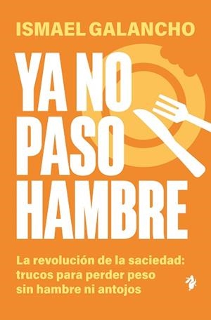 YA NO PASO HAMBRE | 9791387936259 | GALANCHO, ISMAEL