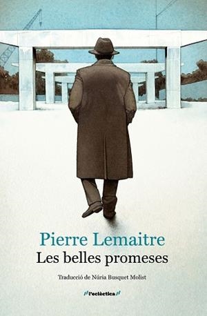LES BELLES PROMESES | 9788413589060 | PIERRE LEMAITRE