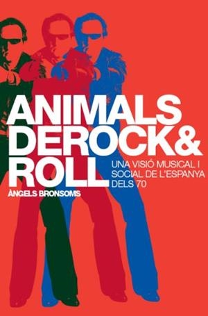ANIMALS DEL ROCK & ROLL | 9788498090338 | BRONSOMS, ANGELS