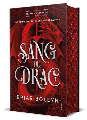 SANG DE DRAC (ACADÈMIA BLOODWING 1) EDICIÓ LIMITADA AMB CANTELLS TINTATS | 9788466434676 | BOLEYN, BRIAR