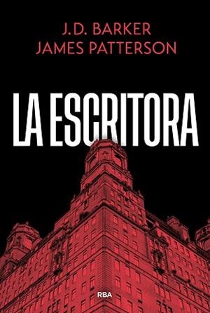 LA ESCRITORA | 9788410988866 | PATTERSON, JAMES/BARKER, J.D.