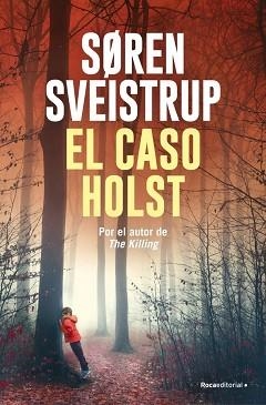 EL CASO HOLST | 9791387629076 | SVEISTRUP, SØREN