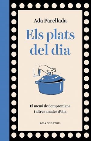 ELS PLATS DEL DIA | 9788410256569 | PARELLADA, ADA