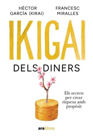 IKIGAI DELS DINERS | 9788411732024 | MIRALLES CONTIJOCH, FRANCESC/GARCÍA PUIGCERVER, HECTOR