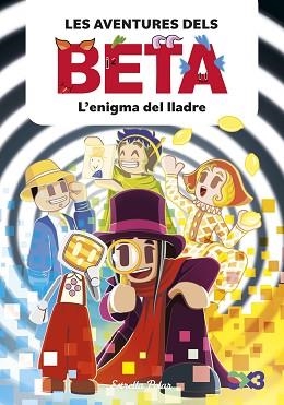 LES AVENTURES DELS BETA 5. L'ENIGMA DEL LLADRE | 9791387903947 | LOLA P./ANGLÉS, ALBA
