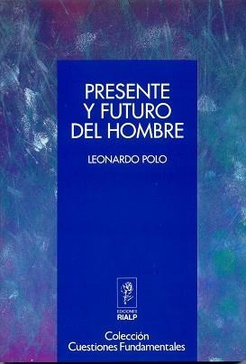 PRESENTE Y FUTURO DEL HOMBRE | 9788432129773 | POLO, LEONARDO
