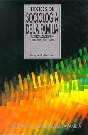 TEXTOS DE SOCIOLOGIA FAMILIA RELECTURA CLASICOS:( | 9788432129582 | MARTIN LOPEZ, ENRIQUE