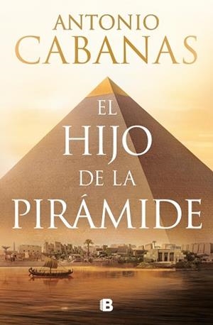EL HIJO DE LA PIRÁMIDE | 9788466684248 | CABANAS, ANTONIO