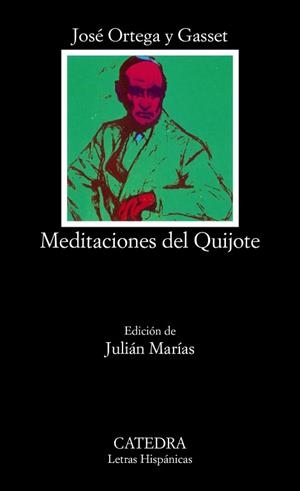 MEDITACIONES DEL QUIJOTE | 9788437604817 | ORTEGA Y GASSET, JOSÉ