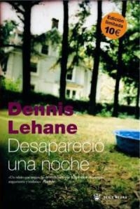 DESAPARECIO UNA NOCHE | 9788478714391 | LEHANE, DENNIS (1966- )