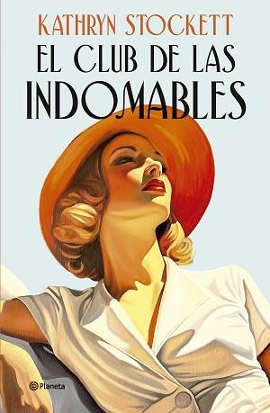EL CLUB DE LAS INDOMABLES | 9788408320555 | STOCKETT, KATHRYN