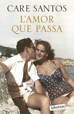 L'AMOR QUE PASSA | 9791387802554 | CARE SANTOS