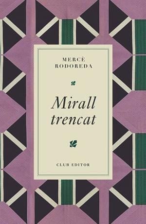 MIRALL TRENCAT | 9788473295024 | RODOREDA, MERCÈ