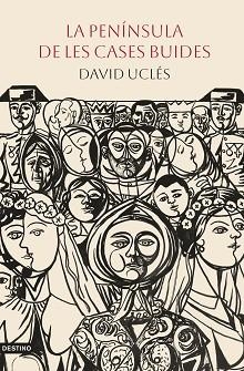 LA PENÍNSULA DE LES CASES BUIDES | 9788419734389 | UCLÉS VILCHEZ, DAVID