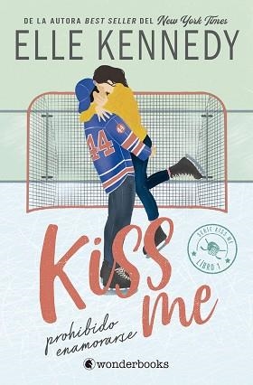 PROHIBIDO ENAMORARSE (#KISS ME 1) | 9788410425224 | KENNEDY, ELLE