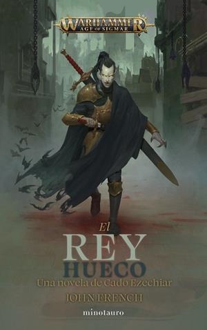 WARHAMMER CADO EZECHIAR Nº 01: EL REY HUECO | 9788445017104 | FRENCH, JOHN