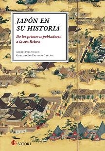 JAPÓN EN SU HISTORIA | 9788417419592 | PÉREZ RIOBÓ, ANDRÉS/SAN EMETERIO CABAÑES, GONZALO