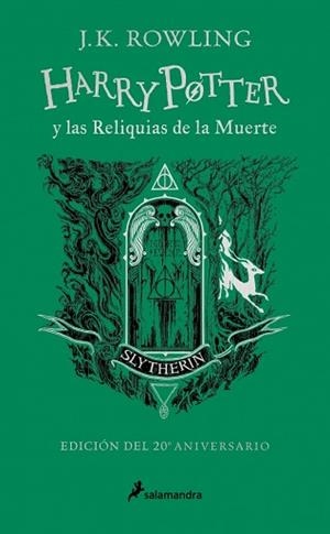 HARRY POTTER Y LAS RELIQUIAS DE LA MUERTE - SLYTHERIN (HARRY POTTER [EDICIONES D | 9788418797033 | ROWLING, J.K.