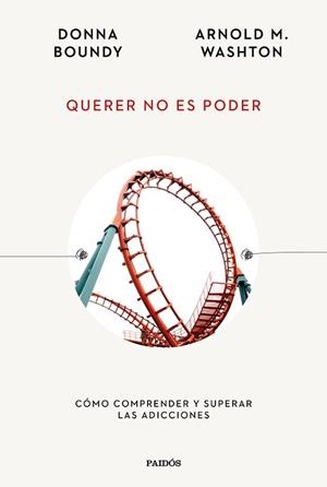 QUERER NO ES PODER | 9788449340666 | WASHTON, ARNOLD M./BOUNDY, DONNA