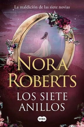 LOS SIETE ANILLOS (LA MALDICIÓN DE LAS SIETE NOVIAS 3) | 9791387512408 | ROBERTS, NORA