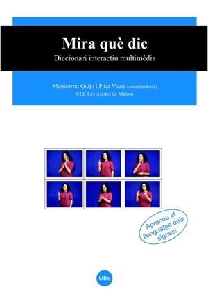 MIRA QUE DIC : DICCIONARI INTERACTIU MULTIMEDIA | 9788447531752 | QUIJO I CORTADA, MONTSERRAT COORD.