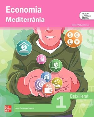 ECONOMIA 1R BATXILLERAT MEDITERRÀNIA | 9788448649807 | PENALONGA SWEERS,ANXO