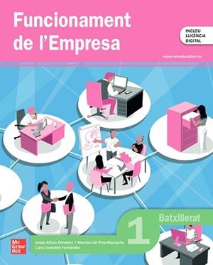 FUNCIONAMENT DE LÀÉEMPRESA 1R BATXILLERAT | 9788448649722 | ALFARO GIMÉNEZ,JOSEP/PINA MASSACHS,MONTSERRAT/GONZÁLEZ FERNÁNDEZ,CLARA
