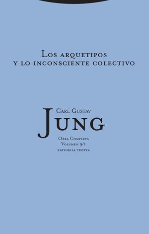 LOS ARQUETIPOS Y LO INCONSCIENTE COLECTIVO | 9788481645248 | JUNG, CARL GUSTAV