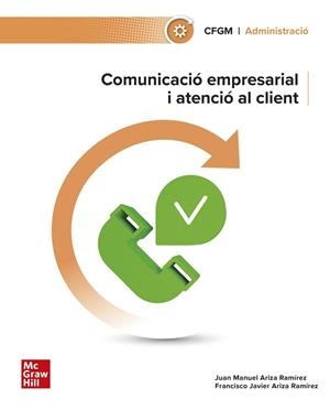 COMUNICACIÓ EMPRESARIAL I ATENCIÓ AL CLIENT | 9788448643072 | ARIZA,JAVIER/ARIZA,JUAN MANUEL