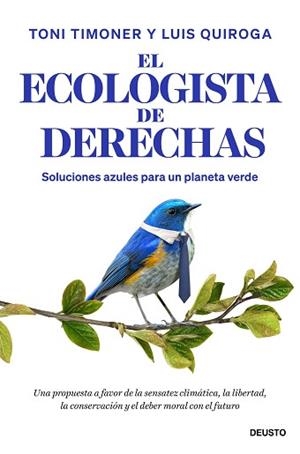 EL ECOLOGISTA DE DERECHAS | 9788423440429 | TIMONER, TONI/QUIROGA, LUIS