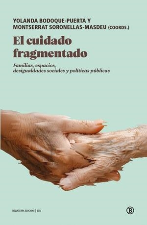 EL CUIDADO FRAGMENTADO | 9791387639327 | DESCONOCIDO