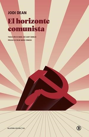 EL HORIZONTE COMUNISTA | 9791387639761 | DEAN, JODI