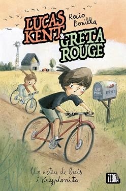 LUCAS KENT & GRETA ROUGE 4. UN ESTIU DE BICIS I KRYPTONITA | 9791387847616 | ROCIO BONILLA