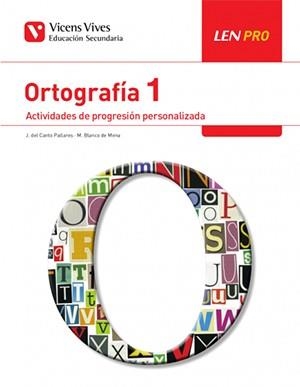 LEN PRO 1 ORTOGRAFIA | 9788468243030 | DEL CANTO PALLARES, JOSE/BLANCO DE MENA, MANUELA