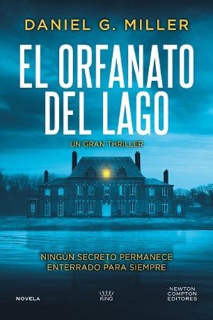 EL ORFANATO DEL LAGO | 9791388015427 | MILLER, DANIEL G.