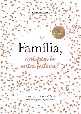 FAMÍLIA, EXPLIQUEM LA NOSTRA HISTÒRIA? (EDICIÓ OFICIAL) (M'EXPLIQUES LA TEVA HIS | 9791387935498 | VAN VLIET, ELMA