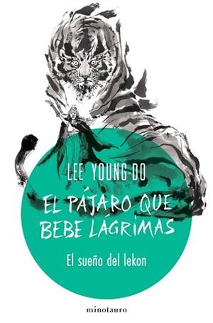 EL PÁJARO QUE BEBE LÁGRIMAS Nº 02/04 EL SUEÑO DEL LEKON | 9788445019535 | YOUNG-DO, LEE