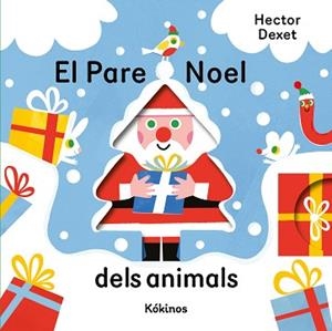 EL PARE NOEL DELS ANIMALS | 9791387686499 | DEXET, HECTOR