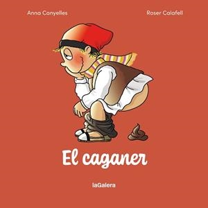 EL CAGANER | 9788424678548 | CANYELLES ROCA, ANNA
